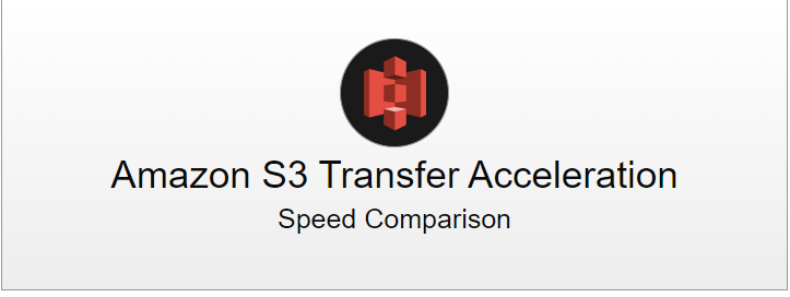 S3TransferAcceleration_0a